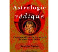 Astrologie védique : Comment découvrir les secrets de votre signe indien