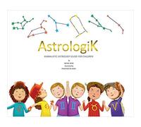 Astrologik Kabbalistic Astrology Guide for Kids by Michal Berg
