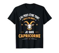 Astrologique Zodiaque Signe Astro Humour Capricorne T-Shirt