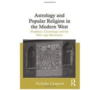 Astrology And Popular Religion In The Modern West
