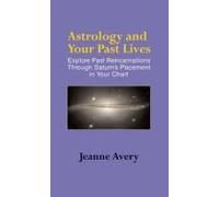 Astrology And Your Past Lives
