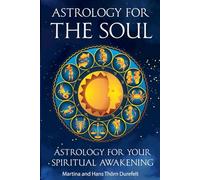 Astrology for the Soul: Discover your Healing gifts & open up for inner Expansion