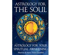 Astrology for the Soul: Discover your Healing gifts & open up for inner Expansion