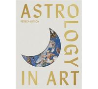 Astrology in Art - Ferren Gipson - Laurence King Publishing - ebook (ePub) - Livre