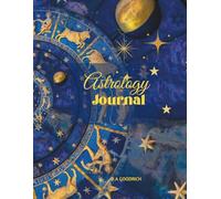 Astrology Journal: The Magical Life Series