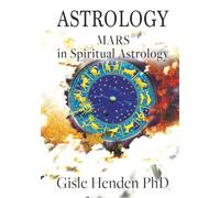 Astrology: Mars in Spiritual Astrology