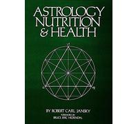 Astrology, Nutrition and Health