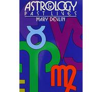 Astrology & Past Lives by Mary Devlin (1998-05-02)