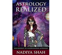 Astrology Realized: Your Journey to Understanding Astrology