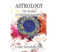 Astrology: The Zodiac in Spiritual Astrology