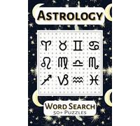 Astrology Word Search Puzzle Book: Fun and Challenging Zodiac-Themed Word Puzzles for Horoscope Lovers