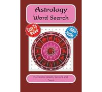 Astrology Word Search Puzzle Book: Word Searches with Easy to Read Print about Astrology, Cosmology, Divination and More | 6x9 inches 110 pages | Gift for Vacations, Holidays and Free Times