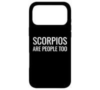Astrology Zodiac Saying Scorpios are People Too Coque pour iPhone 17 Pro Max