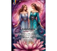 AstroLove: Gemini Woman.Illustrated Astrological Notebook · 2026 · For Women Who Love Women