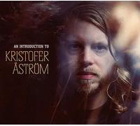 Astrom, Kristofer - an Introduction to-Ltd [Import]