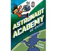 Astronaut Academy 2: Re-Entry