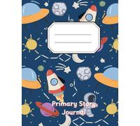 Astronaut Theme Primary Story Writing Journal