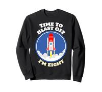 Astronaute Anniversaire 8 Years Old Boys Time to Blast Off I'm 8 Sweatshirt