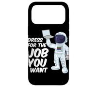 Astronaute Dress for The Job You Want Citation Space Science Coque pour iPhone 17 Pro Max