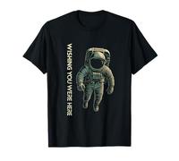 Astronaute sur Le thème de l'espace « Wishing You Were Here » T-Shirt