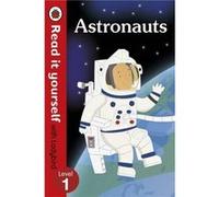 Astronauts - Read it yourself with Ladybird: Level 1 (non-fiction)