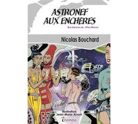 Astronef aux enchères - Nicolas Bouchard - Inanna - broché - Roman