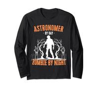 Astronome by Day Zombie by Night Funny Halloween Creepy Manche Longue