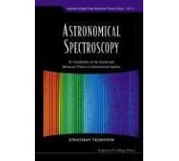Astronomical Spectroscopy: An Introduction To The Atomic And Molecular Physics Of Astronomical Spectra