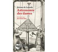 Astronomie des dames: Présentation par Jean-René Roy