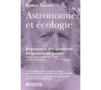 Astronomie et écologie: Réponses à des questions fréquemment posées