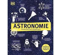 Astronomie - L'essentiel tout simplement édition compacte