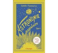 Astronomie populaire: La Terre, la Lune et le Soleil (1)