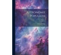 Astronomie Populaire; Volume 4