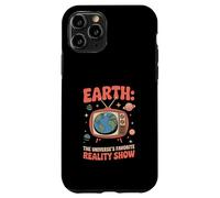 Astronomie « Universe's Favorite Reality Show » Funny Earth Coque pour iPhone 11 Pro