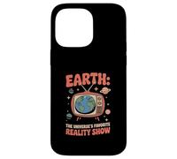 Astronomie « Universe's Favorite Reality Show » Funny Earth Coque pour iPhone 14 Pro Max