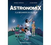 Astronomix A la découverte du ciel en BD - Emmanuel Beaudoin - Dunod - broché - Bande dessinée