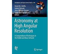 Astronomy At High Angular Resolution
