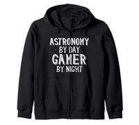 Astronomy by Day Gamer by Night Astronomer Gift for Gamers Sweat à Capuche