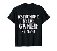 Astronomy by Day Gamer by Night Astronomer Gift for Gamers T-Shirt