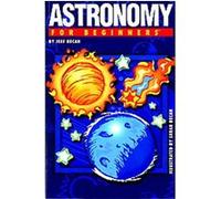 Astronomy for Beginners, For Beginners Series Jeff Becan (Auteur)