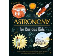 Astronomy For Curious Kids