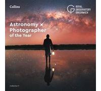 Astronomy Photographer of the Year Collection 9 by Collins Astronomy Collins Astronomy (Auteur)