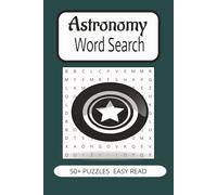 Astronomy Word Search Puzzle Book: Word Search Puzzle Book with Easy to read print about Astronomy, Astrology, Space and more. 6 x 9 inches, 110 ... Gift for Vacations, Holidays and Free Times