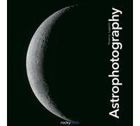 Astrophotographie – Rocky Nook