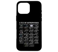Astrophysique A-Z Space Concepts Tableau éducatif Coque pour iPhone 16 Pro Max