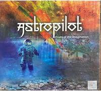 Astropilot - Fruits of The Imagination [Import]