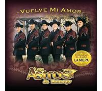 Astros De Durango - Vuelve Mi Amor