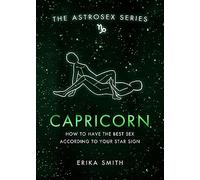 Astrosex: Capricorn: How to have the best sex according to your star sign