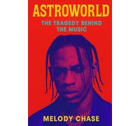 Astroworld: The Tragedy Behind the Music