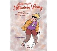 Astuce n°2 : Ne pas jouer avec les papilles d'une aveugle: Un enquête d'Éléanore Leroy - T02